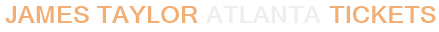 James Taylor Atlanta Tickets